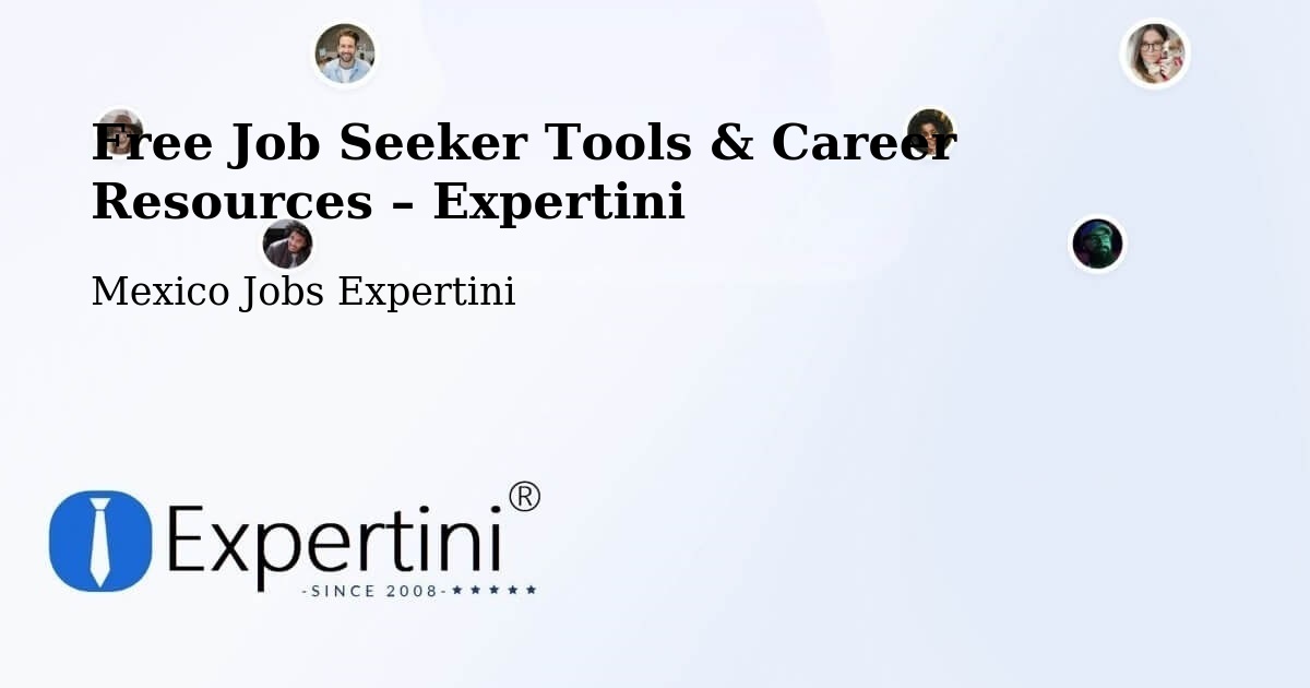 Free Job Seeker Tools & Career Resources – Loreto - Loreto, Mexico Jobs Expertini