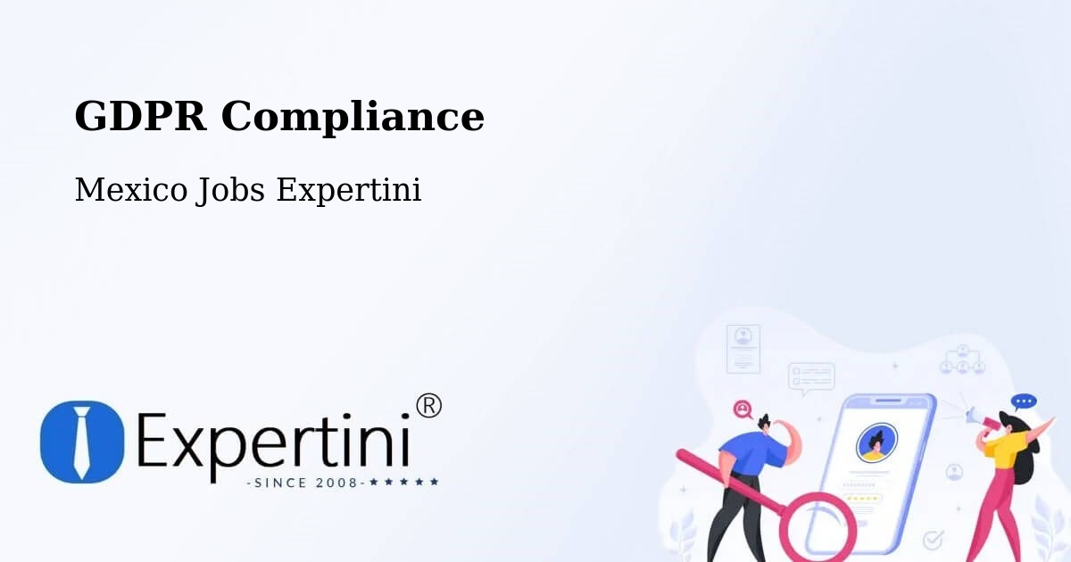 EU GDPR Compliance Statement – Loreto - Mexico Jobs Expertini