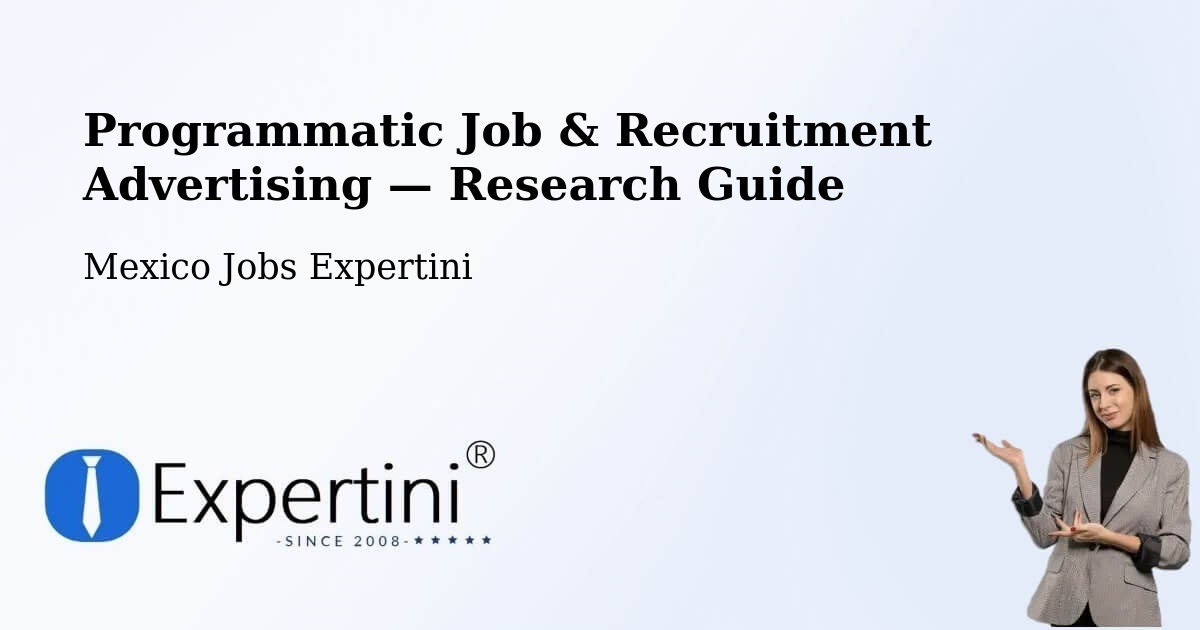 Programmatic Job & Recruitment Advertising — Research Guide – Loreto