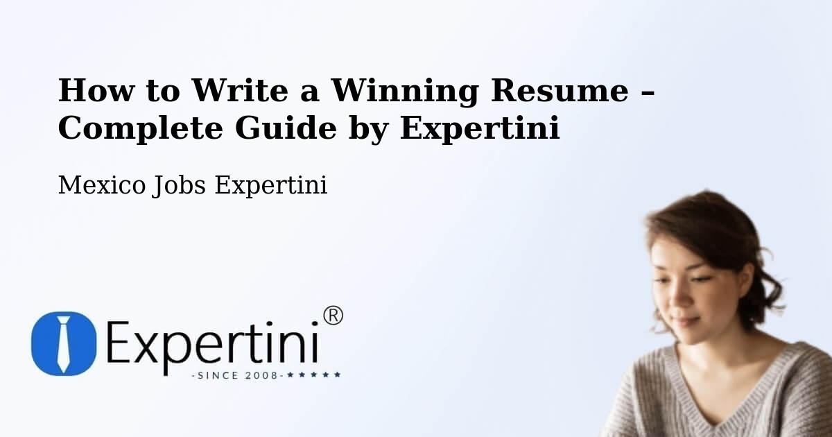 Resume Writing Guide for Job Seekers – Loreto - Loreto, Mexico Jobs Expertini