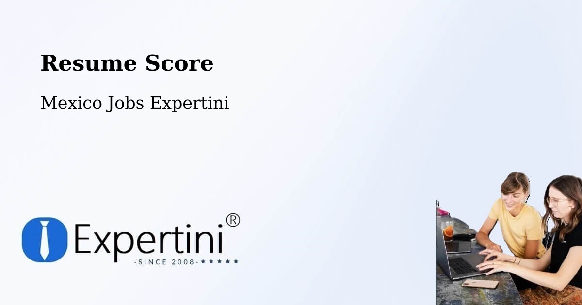 Resume Score & Job Description Match Tool – Loreto - Mexico Jobs Expertini