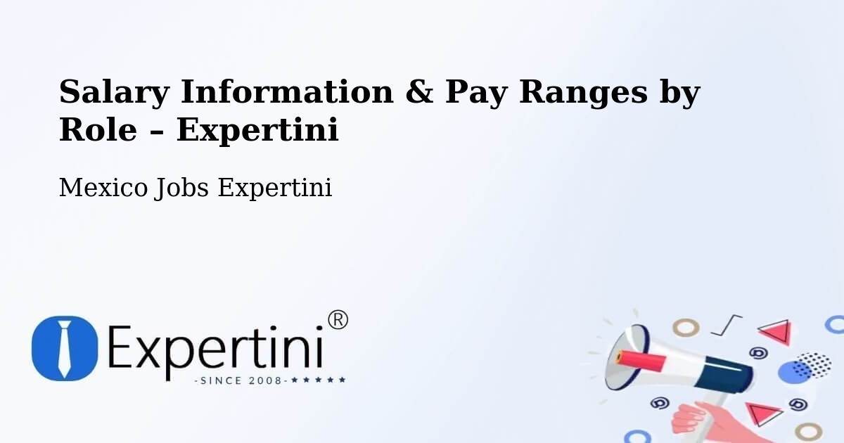 Salary Information & Pay Ranges – Loreto - Loreto, Mexico Jobs Expertini