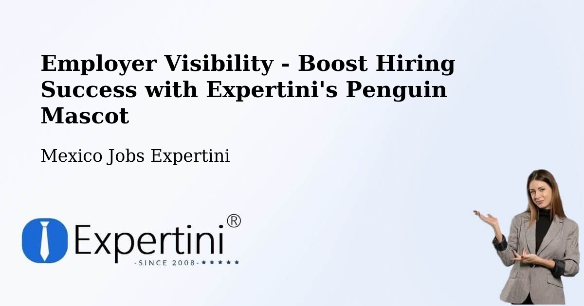 CV and Resume Visibility Optimization – Loreto - Mexico Jobs Expertini